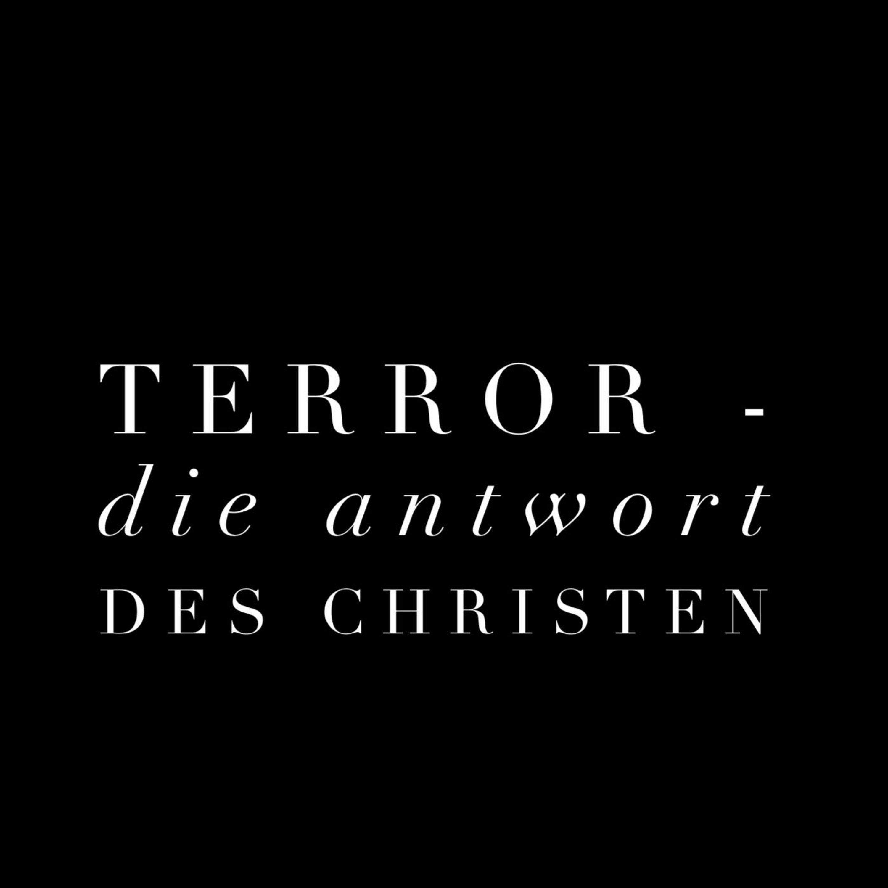 Terror - wie reagiert der Christ episode artwork