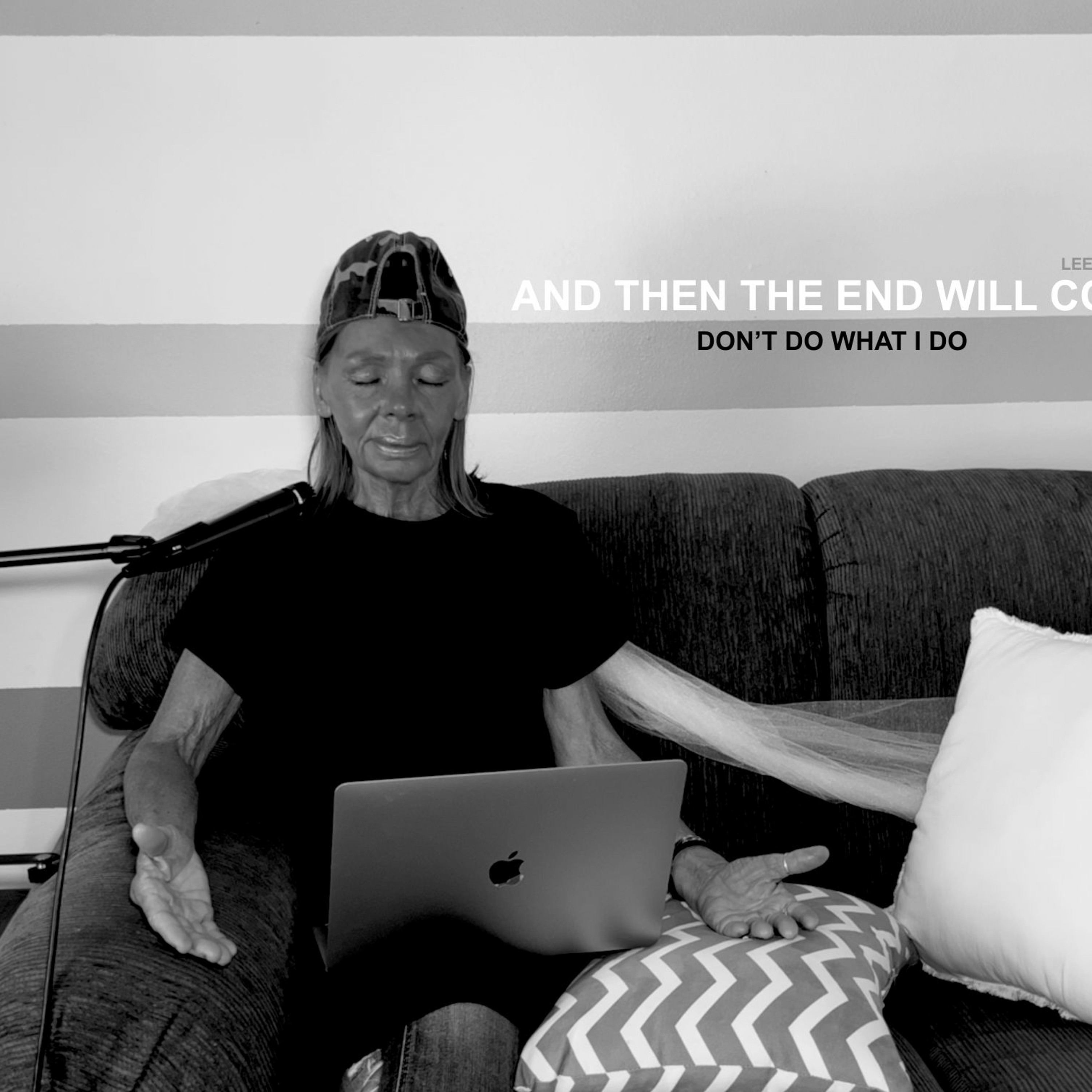 Vision Eternity Ministries - AND THEN THE END WILL COME — DON'T DO WHAT I DO episode artwork