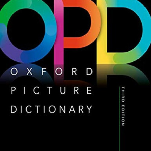 Stream episode [DOWNLOAD]⚡PDF Oxford Picture Dictionary Third Edition