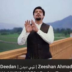 Tappy Deedan | ټپي ديدن | Zeeshan Ahmad .mp3