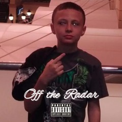 Off the Radar (Prod. Wais)