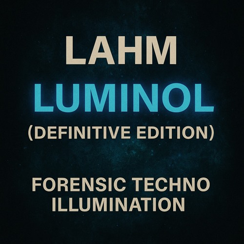 Luminol (Definitive Edition)