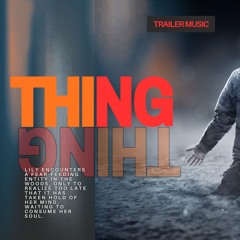 THING ACTION TRAILER PREVIEW