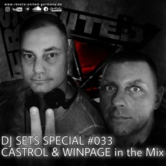DJ SETS SPECIAL #33 | Castrol & Winpage in the Mix