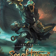 GET KINDLE 💗 The Art of Sea of Thieves by  Rare &  Microsoft Studios [EPUB KINDLE PD