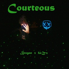 Kid Promise x Brogan - Courteous (Official Audio)