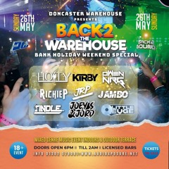 Doncaster Warehouse Bank Holiday Set