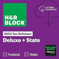 Read~[PDF]~ H&R Block Tax Software Deluxe + State 2023 with Refund Bonus Offer (Amazon Exclusiv