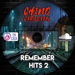 Chino Carabajal - Remember Hits 2