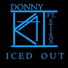 ICED OUT FT. STIXX