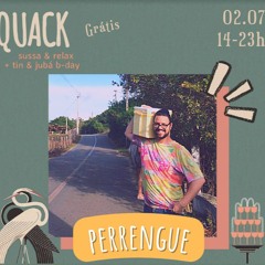 dj set @ quack #16 sussa & relax (02/07/2022)