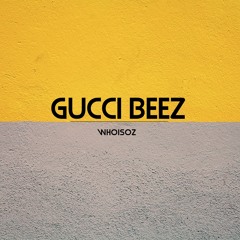 Gucci Beez (Prod. Marsz)