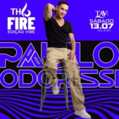 SET PROMO - DJ PAULO ODORISSI - XTEND FIRE - THE FIRE VIBES