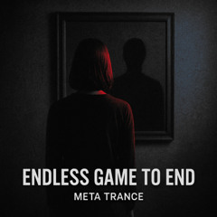 Endless Game to End