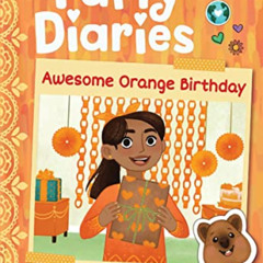 [Download] EPUB 📚 Awesome Orange Birthday: A Branches Book (The Party Diaries #1) by