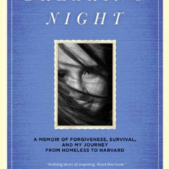 [Download] EPUB 📙 Breaking Night: A Memoir of Forgiveness, Survival, and My Journey