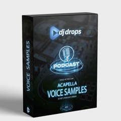 315 Voice Samples - PODCAST | DJ SET | RADIO