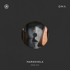 OMA 011 | Markovela