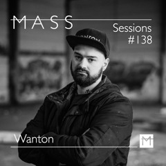 MASS Sessions #138 | Wanton