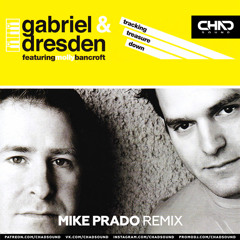 Gabriel & Dresden feat. Molly Bancroft — Tracking Treasure Down (Mike Prado DEMO)