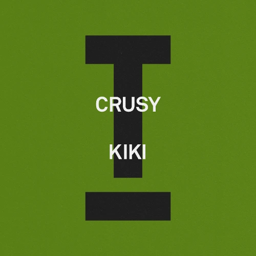 Artwork for the song Crusy - Kiki by Toolroom Records on Next Sound