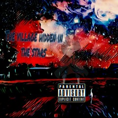 The village hidden in the stars (prod.Solo Otto)