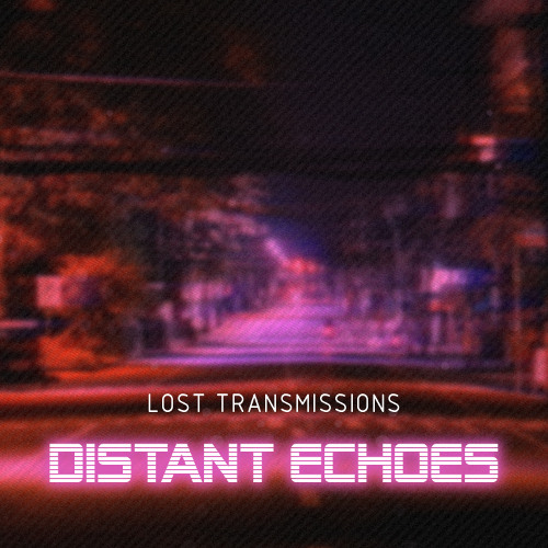 Distant Echoes