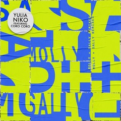 Yulia Niko Feat. Coro Coro - Molly & Sally (Adam Ten & Mita Gami Remix) (Snippet)