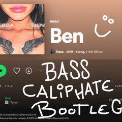 Ben (Bass Caliphate BOOTLEG REMIX)