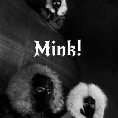 Mink Pt2 Ft LNHjay & Jha (prod by Blemeego)
