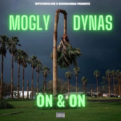 ON & ON - MOGLY x DYNAS (prod by LUCAS QUINN)