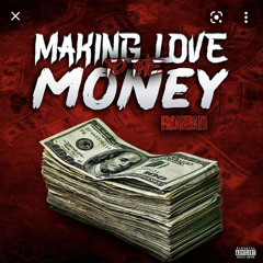 Makin Love to the money