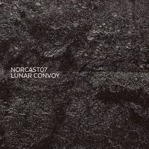 NORCAST07: lunar convoy