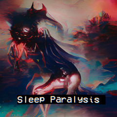 sleep paralysis(prod.@_juliusportis x @kitebeats_)