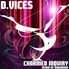 Premiere: D.Vices - Inquiry (brandroid Remix) [Alien Breakdance]