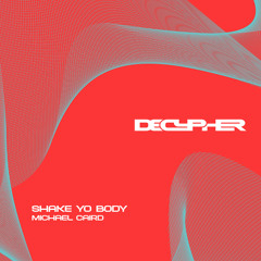 Michael Caird - Shake Yo Body