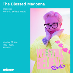 We Still Believe Radio with The Blessed Madonna: Gospel Disco Spectacular - 23 November 2020