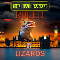 Ruled By Lizards