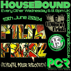HouseBound - 19th June 2024 .. Ft. Filta Freqz