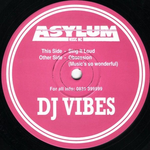 DJ Vibes - Sing It Loud - Asylum Music INC (1993)