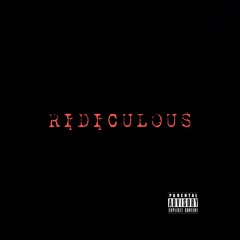 MikeyMIA - Ridiculous (prod. stellaboys)