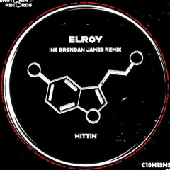 Hittin' (INC Brendan James Remix) [SEROTONIN]