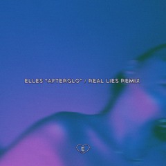 PREMIERE: ELLES - Afterglo (Real Lies Remix)