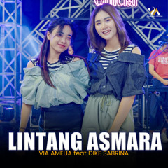 Lintang Asmara (feat. Dike Sabrina)