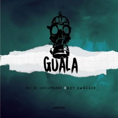 Guala - ( Amapiano ) feat Boy swagger
