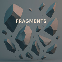 Fragments wip