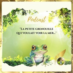 La Petite Grenouille Qui Voulait Voir La Mer