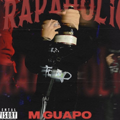 M Guapo - Trapaholic [Official Audio]