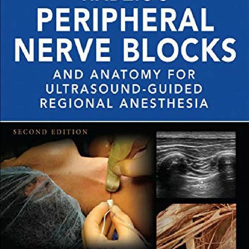 Stream (^PDF/BOOK)>DOWNLOAD Hadzic's Peripheral Nerve Blocks and