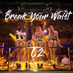Break Your Waist 02 Saturday Chalga Mix 2020/2019 Чупи кръста 02 Чалга микс 2019/2020